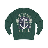 Men's Sweatshirt Hope is the Anchor Soul - BnG Wear