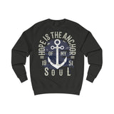 Men's Sweatshirt Hope is the Anchor Soul - BnG Wear