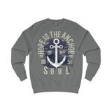 Men's Sweatshirt Hope is the Anchor Soul - BnG Wear