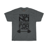 Don't Put me down for Cardio Printed Tshirt round neck - BnG Wear