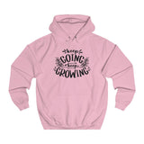 Keep Going Keep Growing women hoodie - BnG Wear