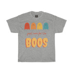 just here for the boos halloween classic t shirt