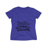 Decide Commit Succeed Women's Heather Wicking Tee - BnG Wear