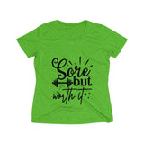 Sore But Worth It Women's Heather Wicking Tee - BnG Wear