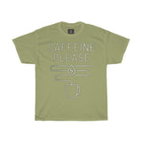 Caffine Please | Printed Tshirt round neck - BnG Wear