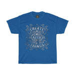Create Beautiful Things | Printed Tshirt round neck - BnG Wear