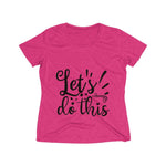 Lets do this Women's Heather Wicking Tee - BnG Wear