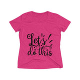 Lets do this Women's Heather Wicking Tee - BnG Wear