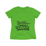 Decide Commit Succeed Women's Heather Wicking Tee - BnG Wear