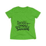 Decide Commit Succeed Women's Heather Wicking Tee - BnG Wear