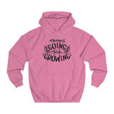 Keep Going Keep Growing women hoodie - BnG Wear