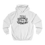Keep Going Keep Growing women hoodie - BnG Wear
