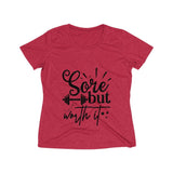 Sore But Worth It Women's Heather Wicking Tee - BnG Wear