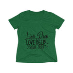 Live Deep Love Deep Squat Deep Women's Heather Wicking Tee - BnG Wear