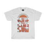 All under the same sun| Printed Tshirt round neck - BnG Wear