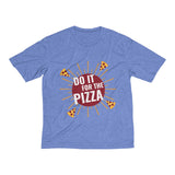 Men's Heather Dri-Fit Tee | Do It For the Pizza