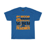 my broom broke so now im a teacher halloween classic t shirt