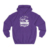 I like coffee and may be three people women hoodie - BnG Wear