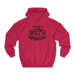 Keep Going Keep Growing women hoodie - BnG Wear