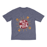 Men's Heather Dri-Fit Tee | Do It For the Pizza